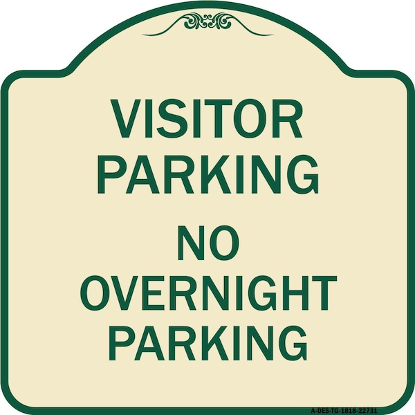 Visitor Parking No Overnight Parking Heavy-Gauge Aluminum Sign, 18" x 18", TG-1818-22731